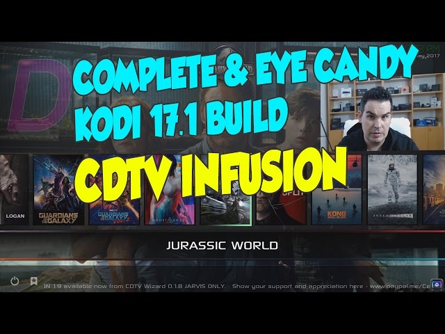 BEAUTIFUL AND COMPLETE BUILD ON KODI 17.1 THE CDTV INFUSION