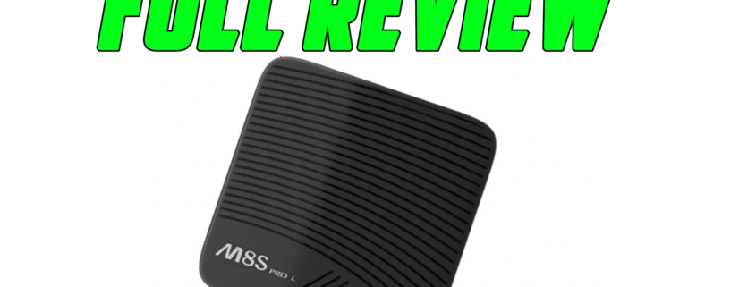 Review Of The Mecool M8S Pro L Android TV OS Box