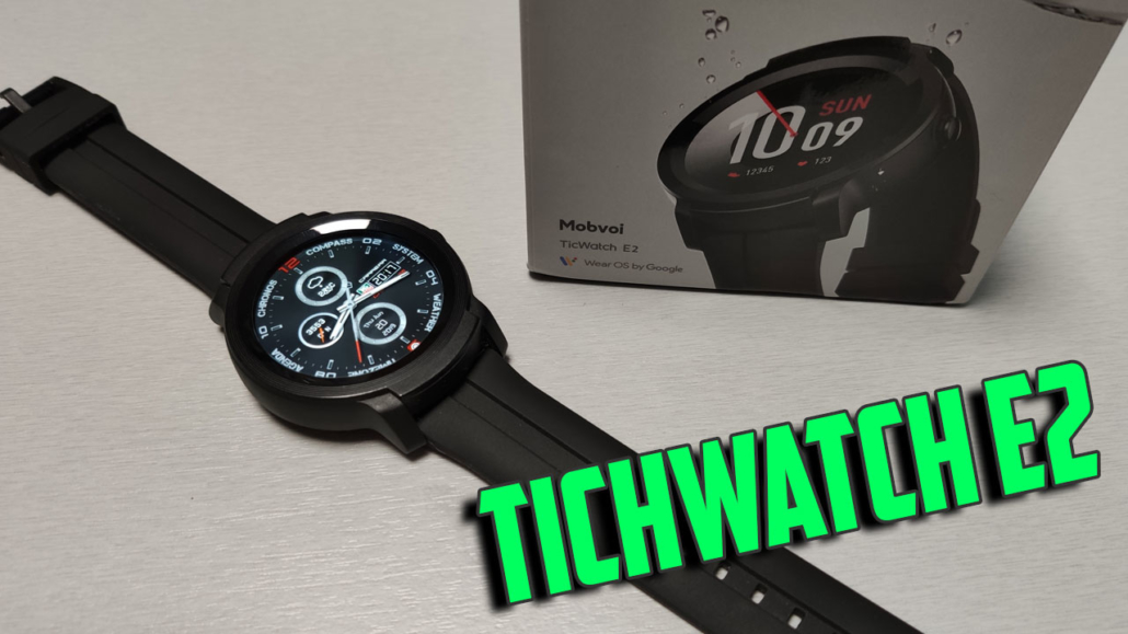 TicWatch E2