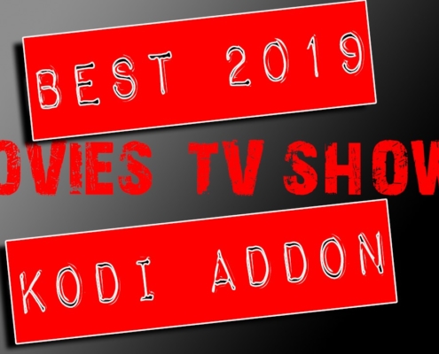 Best 2019 KODI Addon For Movies and TV Shows