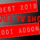 Best 2019 KODI Addon For Movies and TV Shows