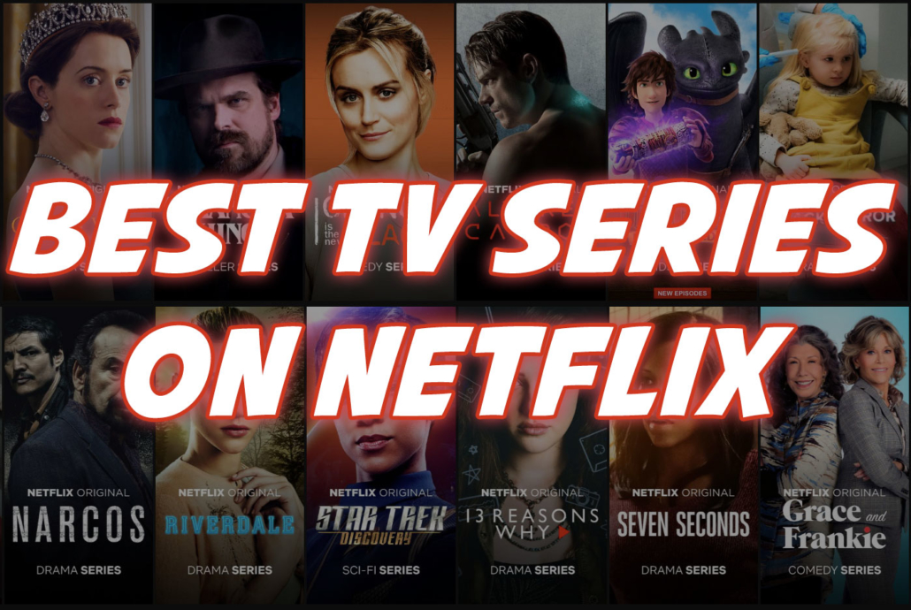 What are the best TV series to watch on Netflix - Dimitrology