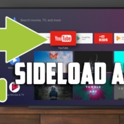 Sideload Apps On Android TV