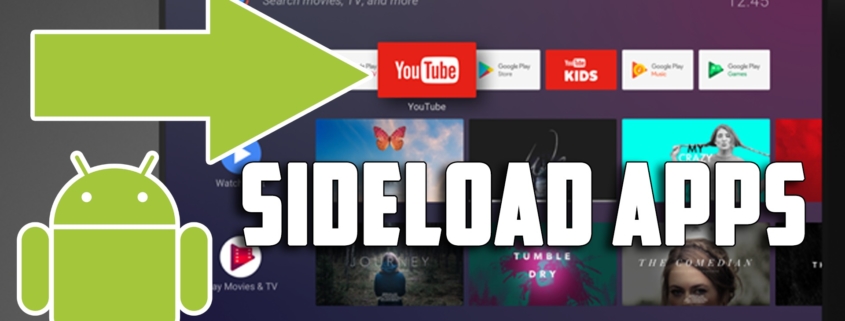 Sideload Apps On Android TV